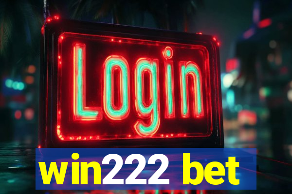 win222 bet